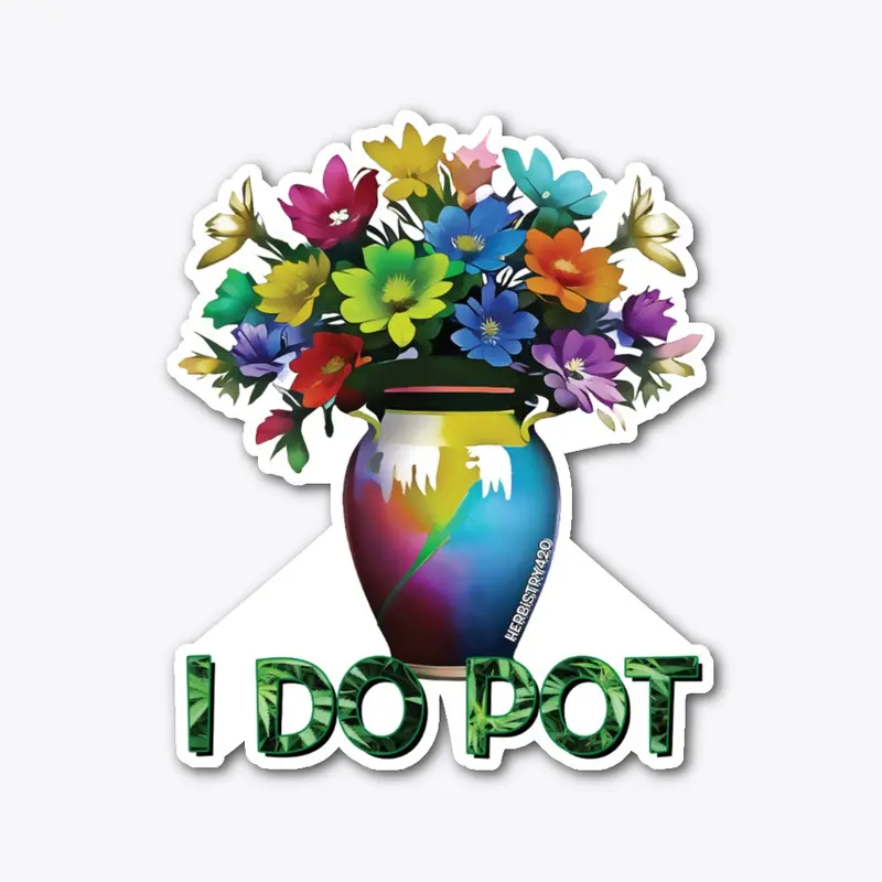 I Do Pot Design