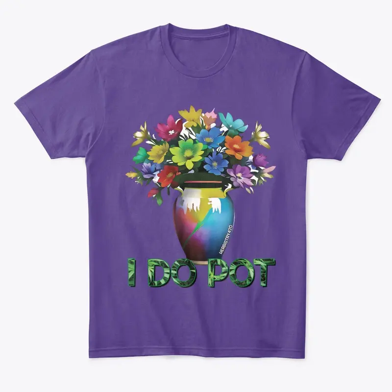 I Do Pot Design