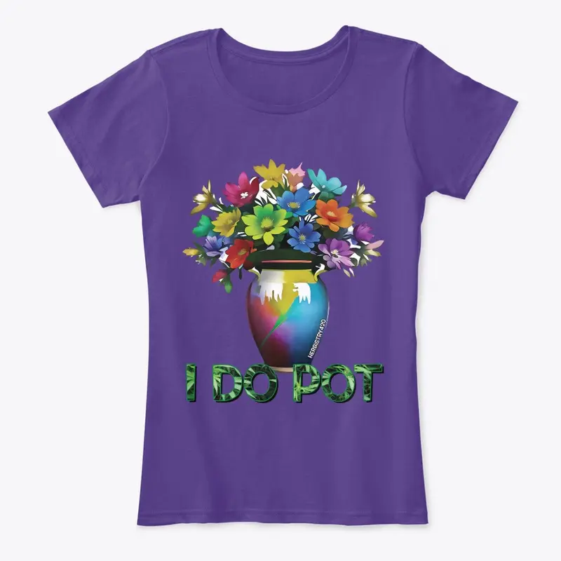 I Do Pot Design