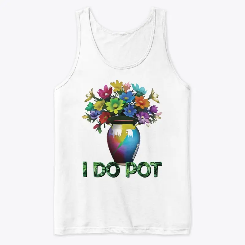 I Do Pot Design