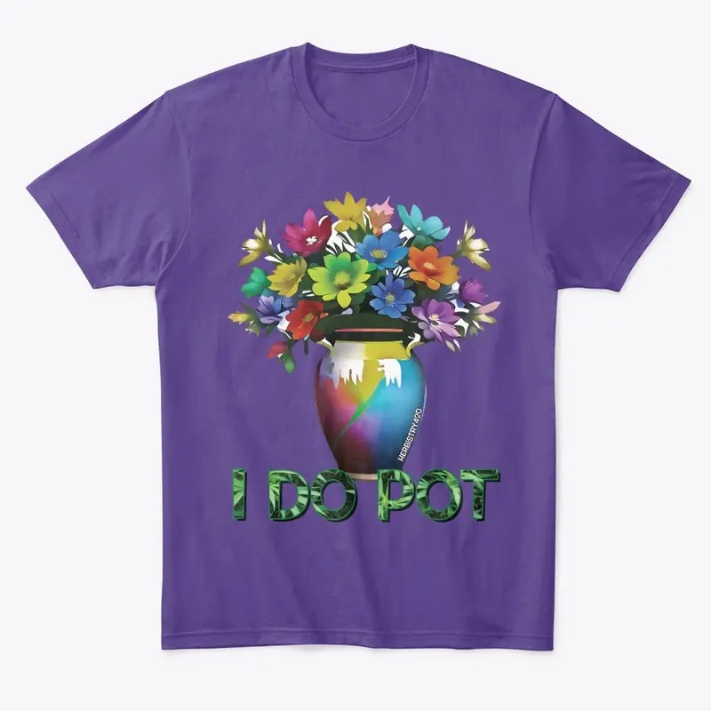 I Do Pot Design